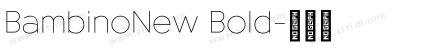 BambinoNew Bold字体转换